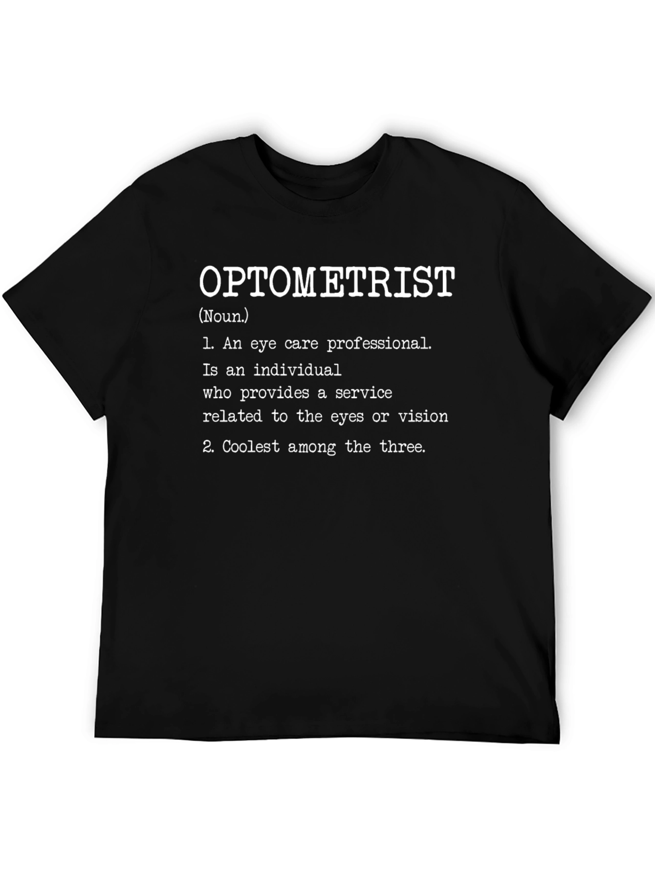 Optometrist Definition T-Shirt