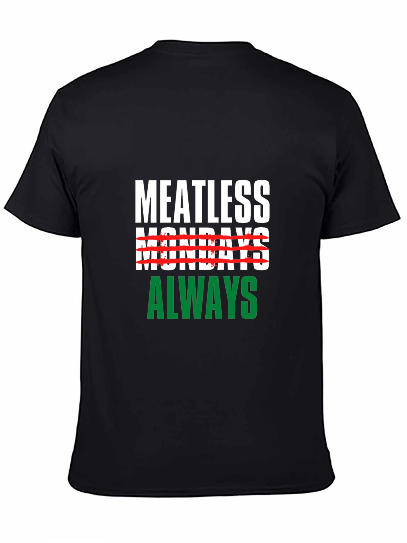 Meatless Mondays Always Black T-Shirt