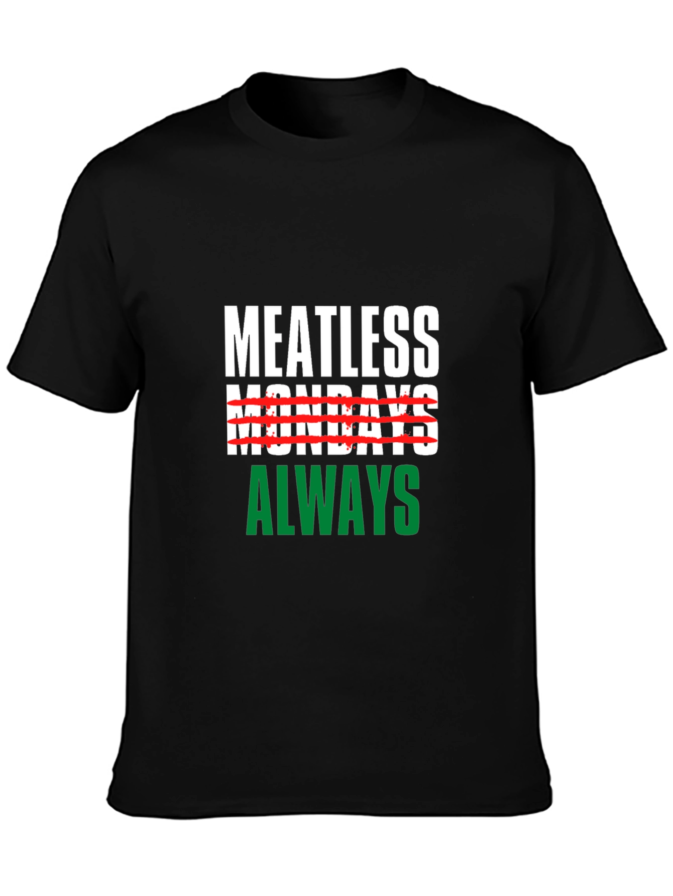 Meatless Mondays Always Black T-Shirt