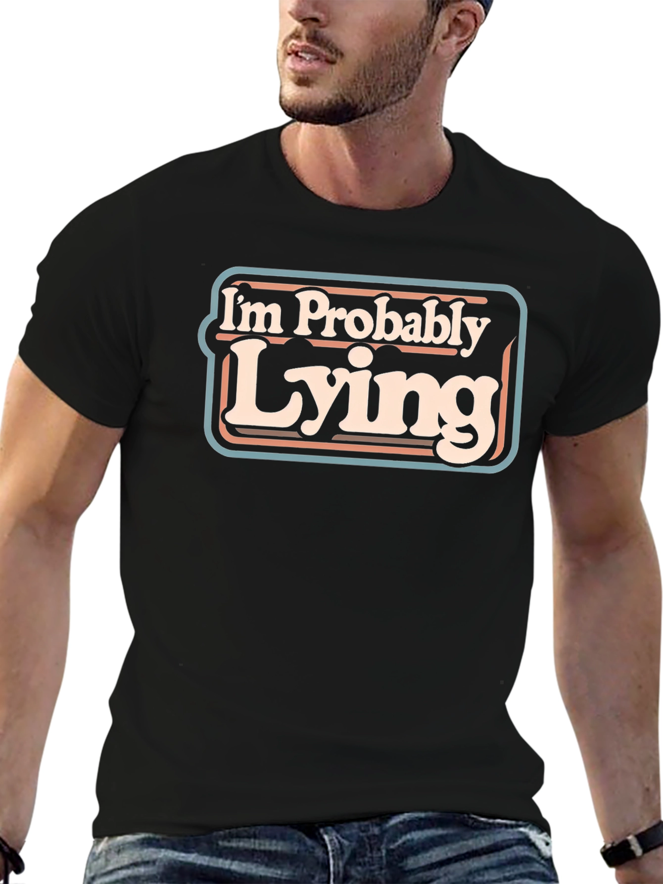 Im Probably Lying Graphic T-Shirt - Retro Style
