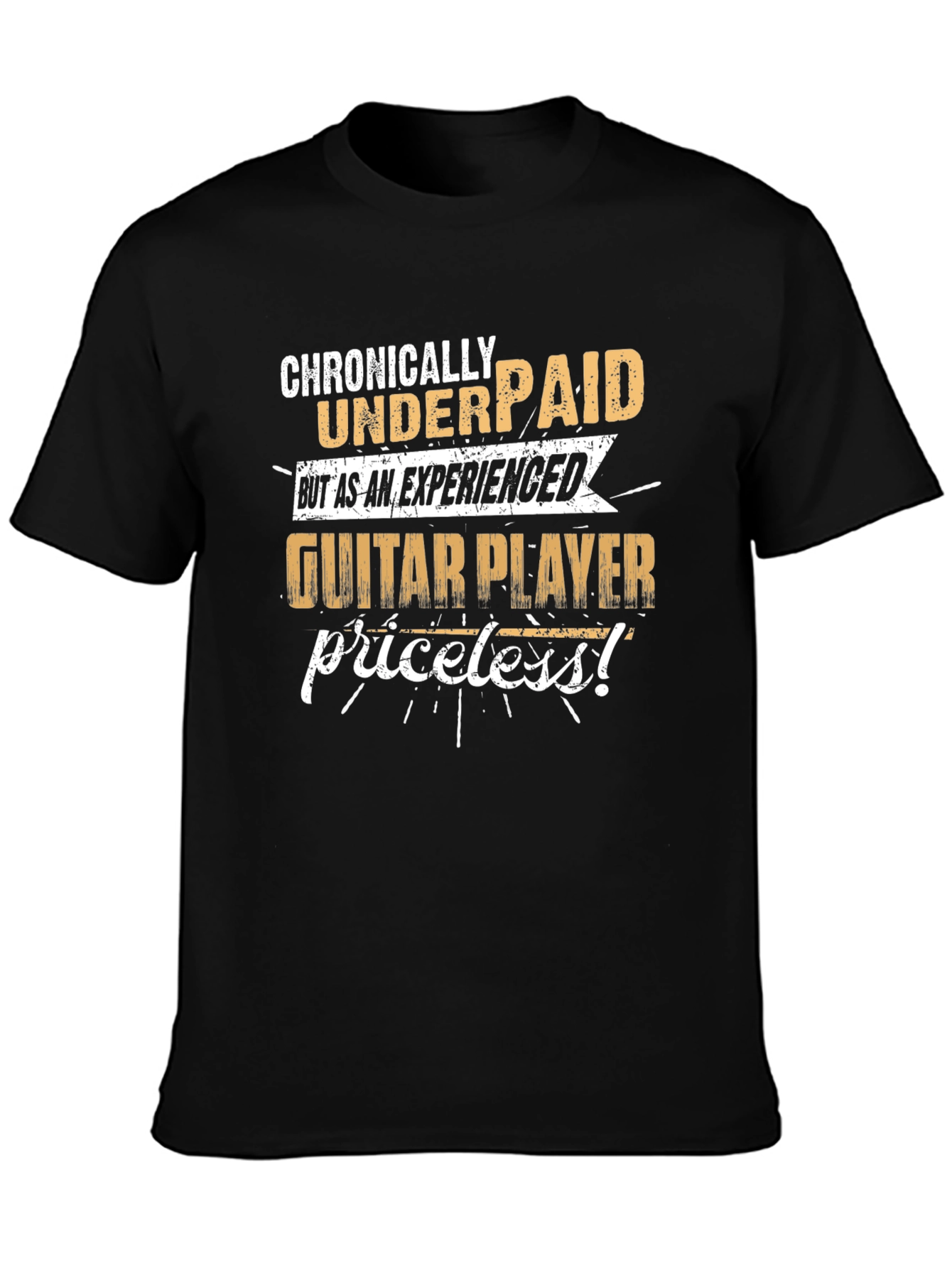 Chronically Underpaid Guitar Player Black T-Shirt