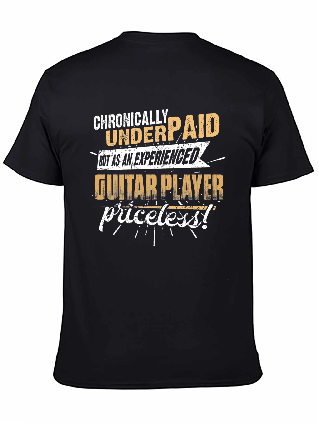 Chronically Underpaid Guitar Player Black T-Shirt