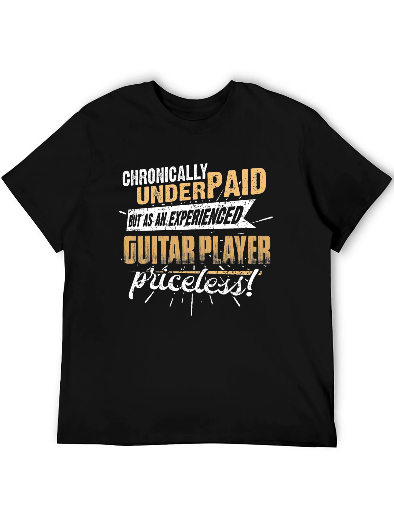 Chronically Underpaid Guitar Player Black T-Shirt