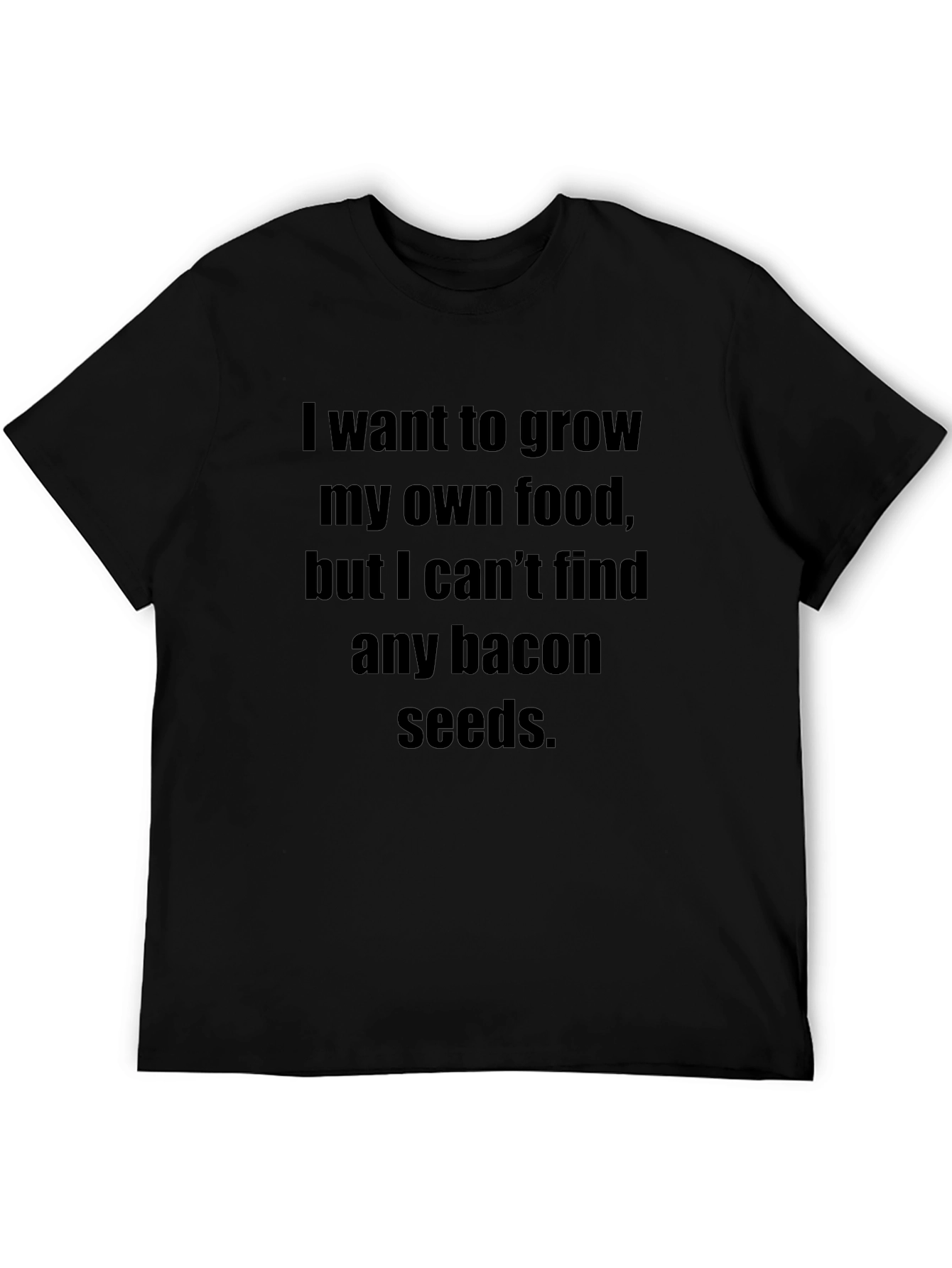 Funny Bacon Seeds T-Shirt: Grow Your Own Food!