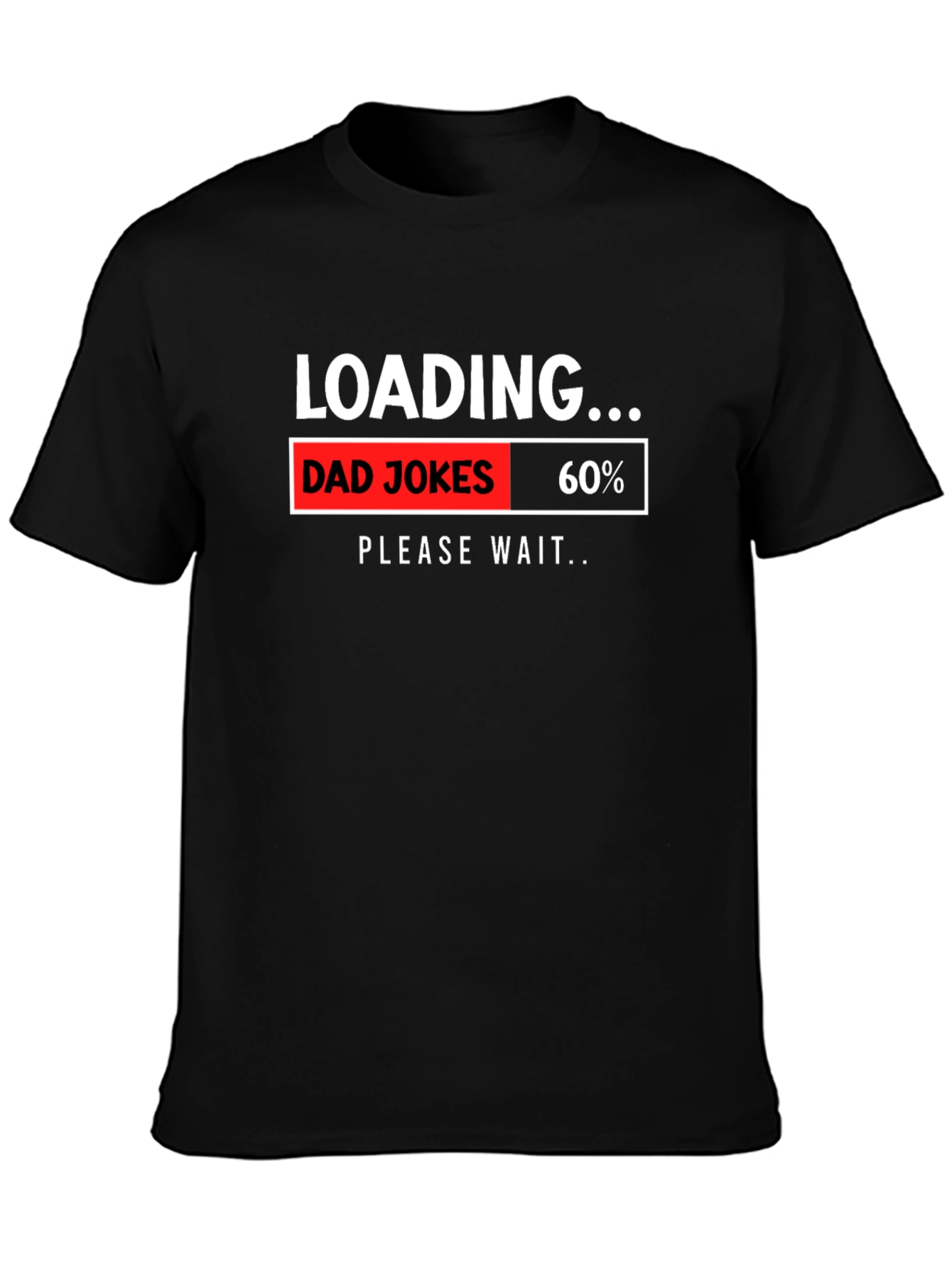 Dad Jokes Loading T-Shirt Humor Novelty Gift