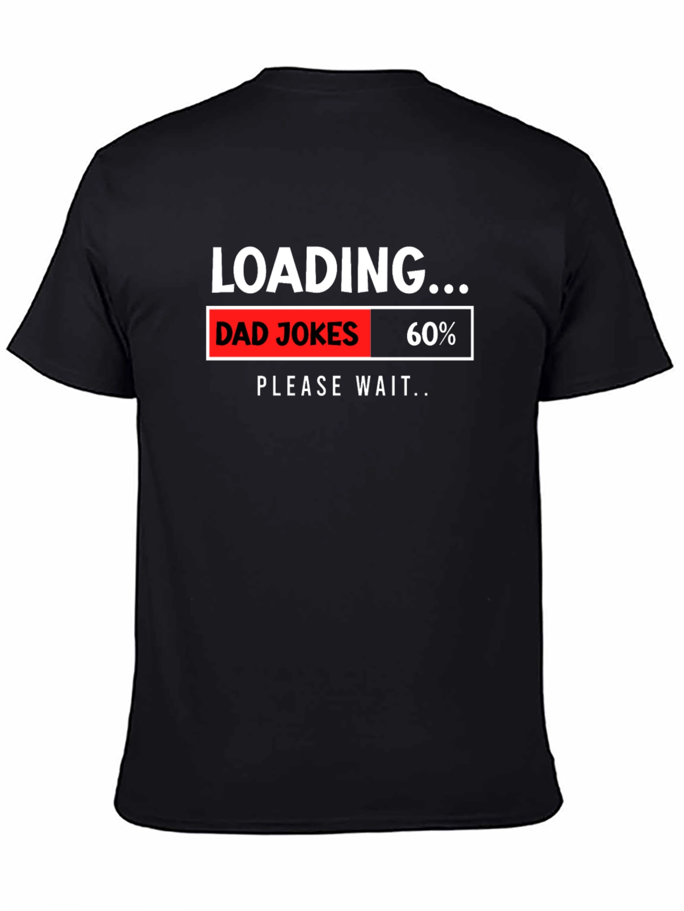 Dad Jokes Loading T-Shirt Humor Novelty Gift