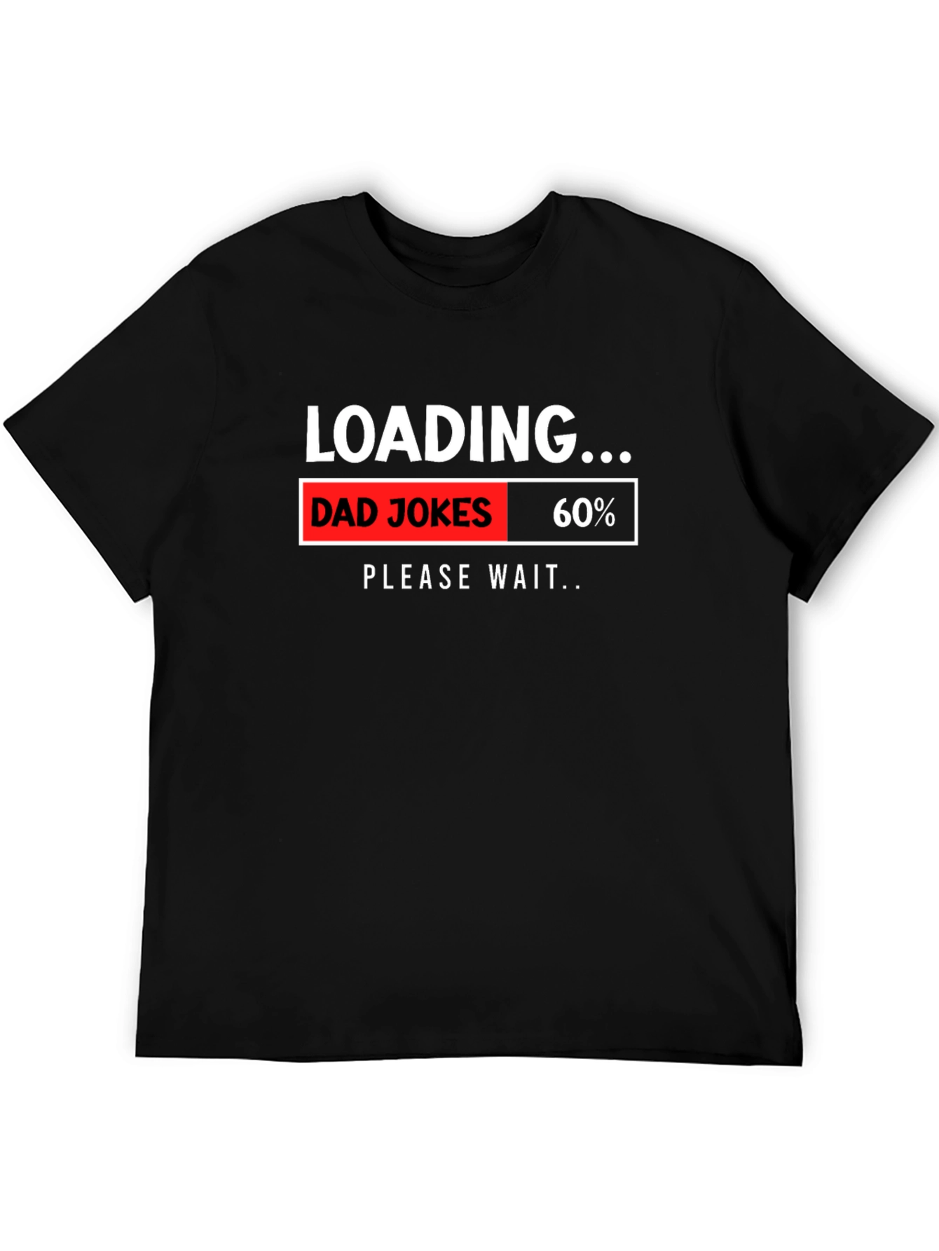 Dad Jokes Loading T-Shirt Humor Novelty Gift