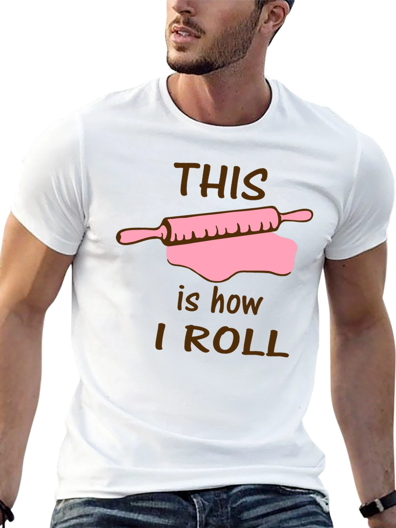 This Is How I Roll Baker T-Shirt