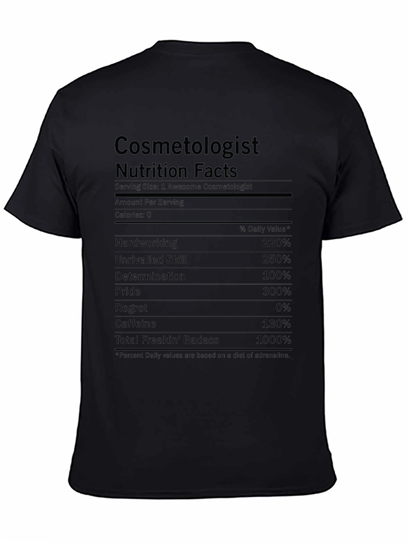 Cosmetologist Nutrition Facts Graphic T-Shirt