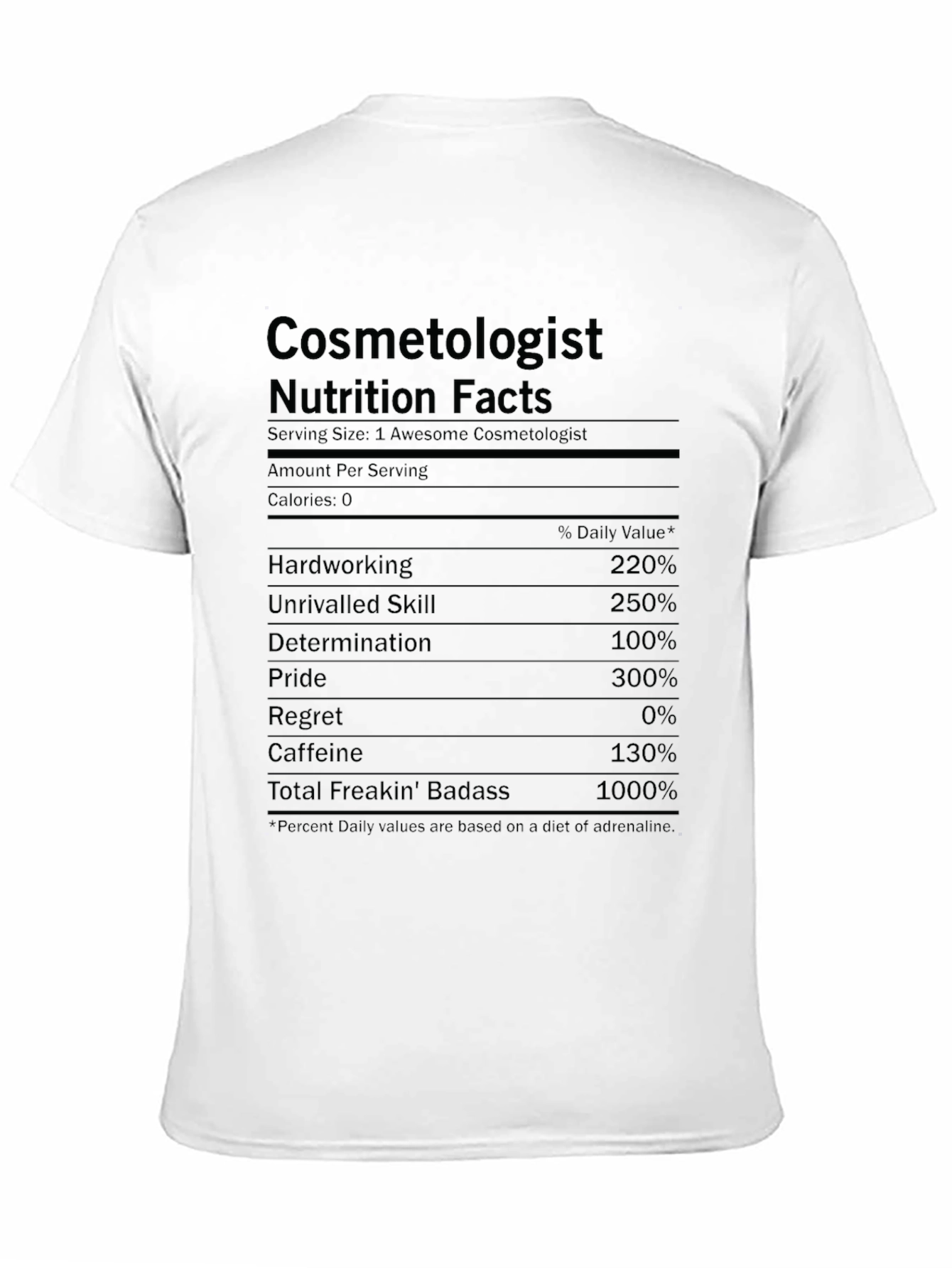 Cosmetologist Nutrition Facts Graphic T-Shirt