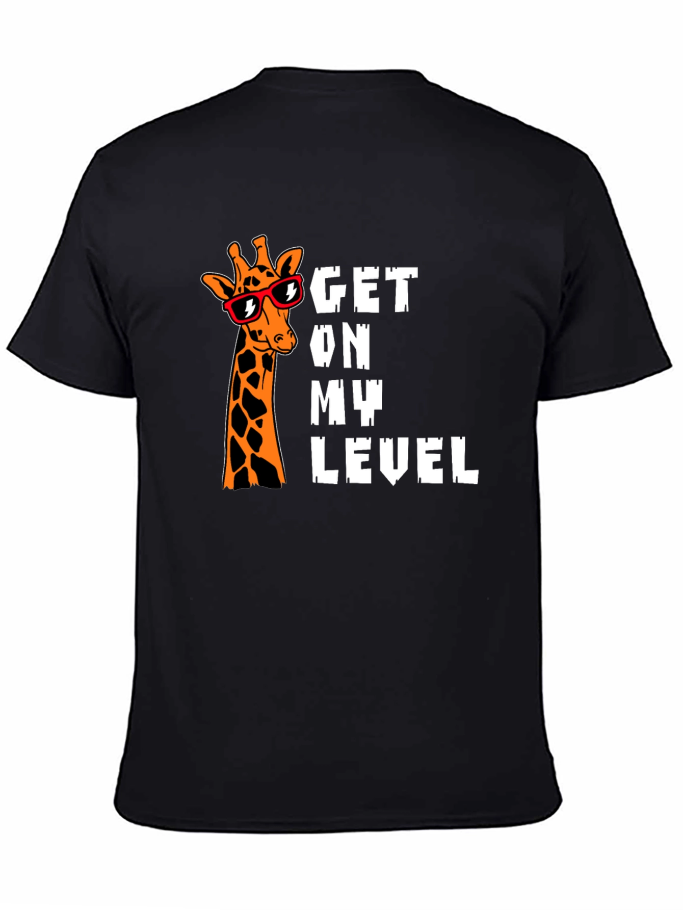 Get on My Level Giraffe Graphic T-Shirt