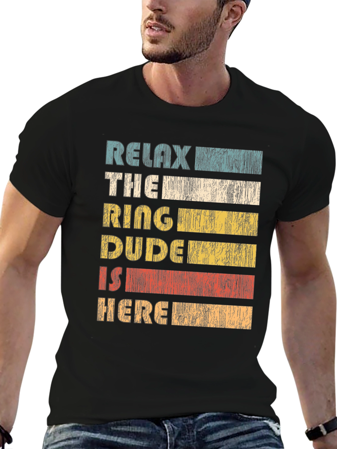 Relax The Ring Dude Is Here T-Shirt
