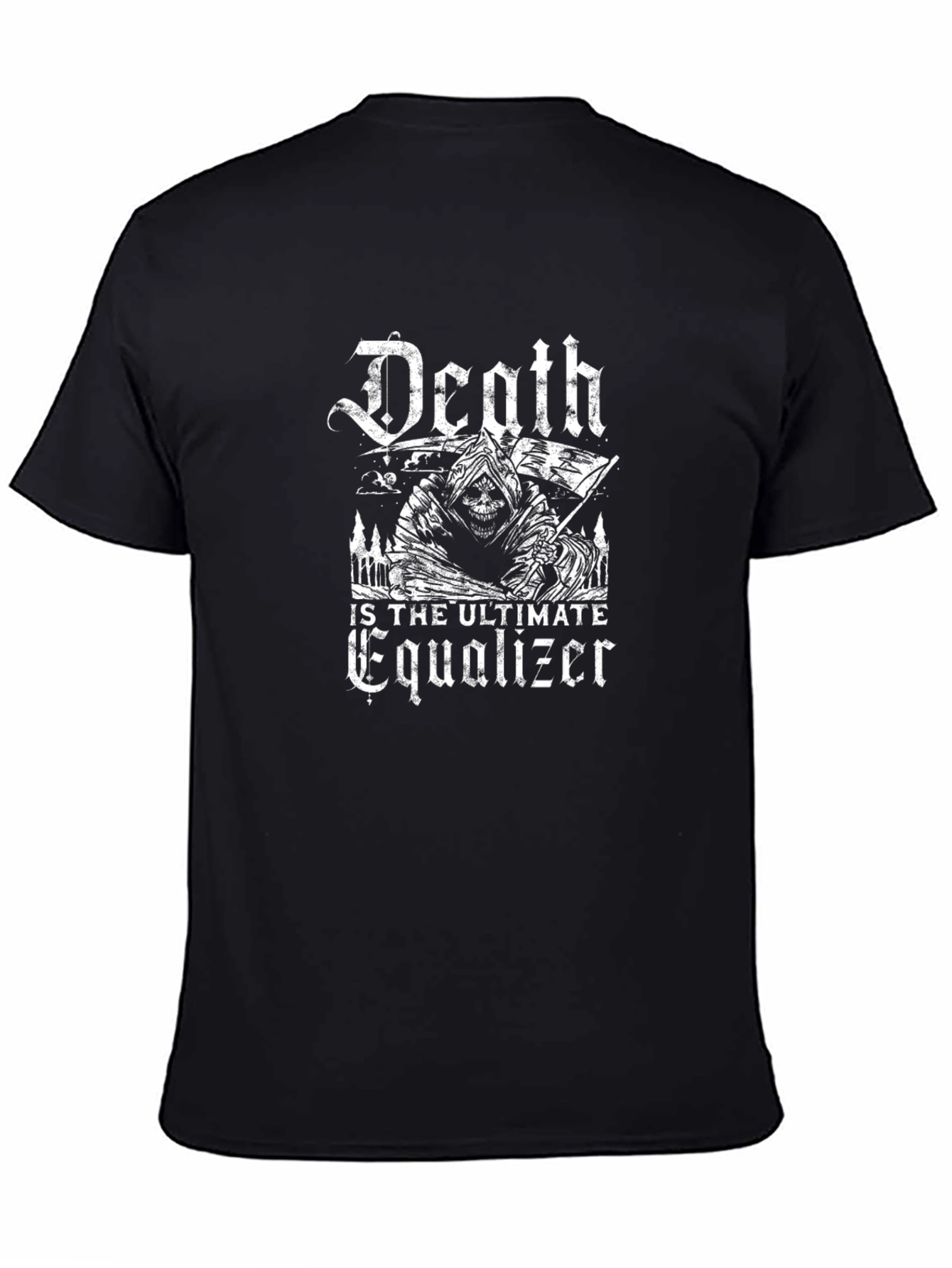 Death is the Ultimate Equalizer Black T-Shirt