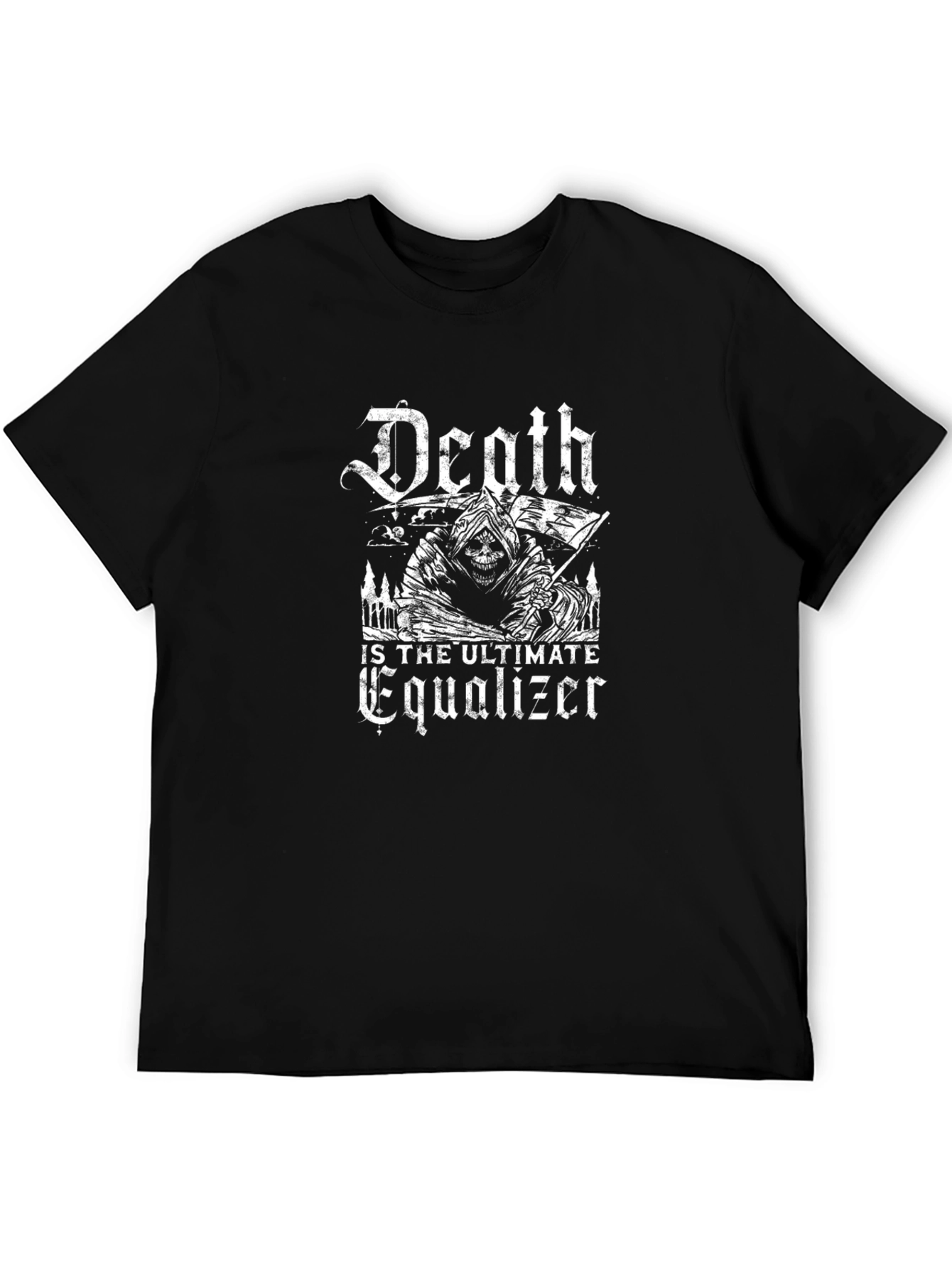 Death is the Ultimate Equalizer Black T-Shirt