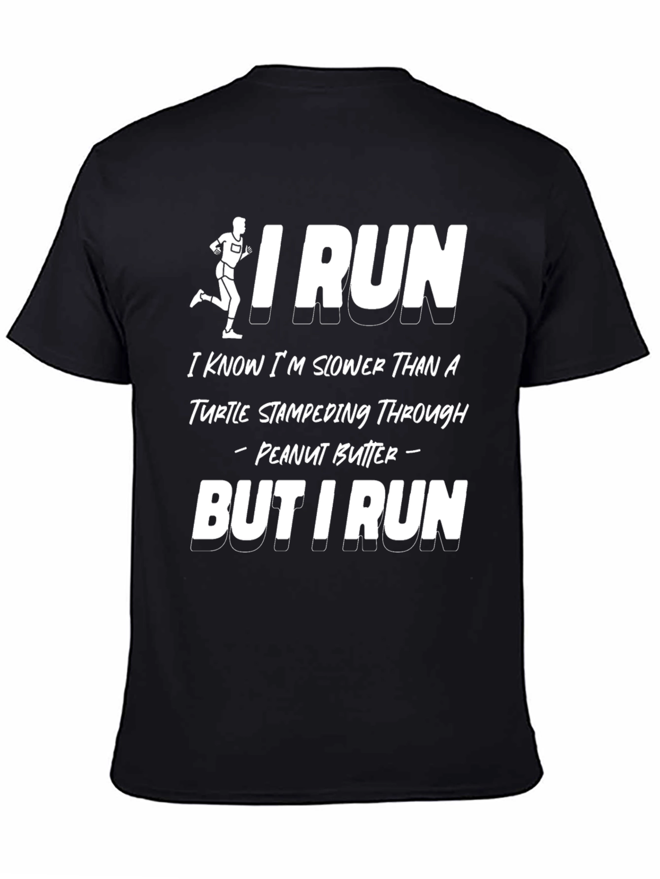 Funny Running T-Shirt - Turtle Stampeding Through Peanut Butter
