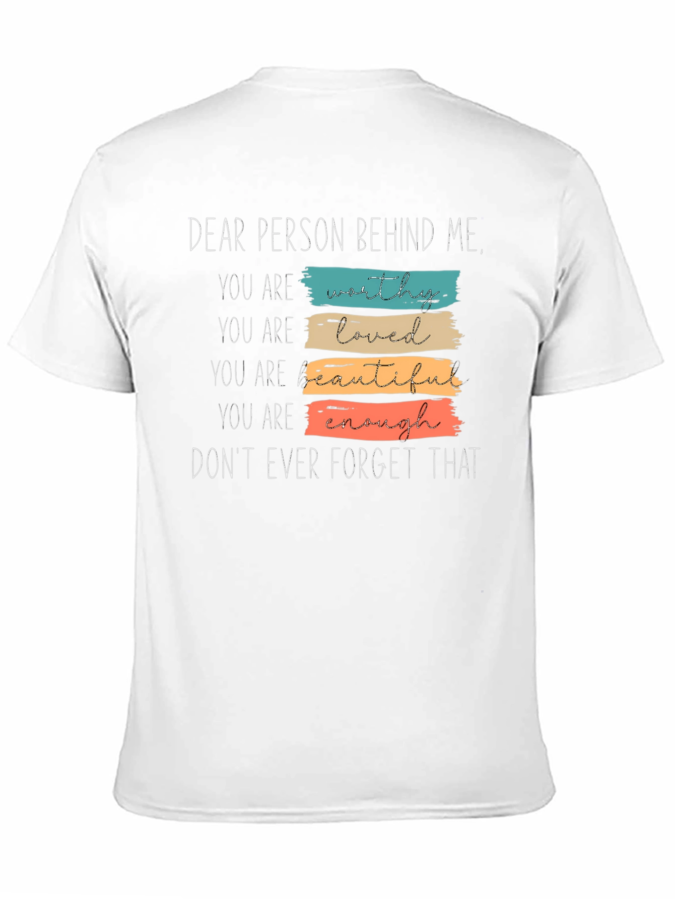 Dear Person Behind Me Graphic Tee
