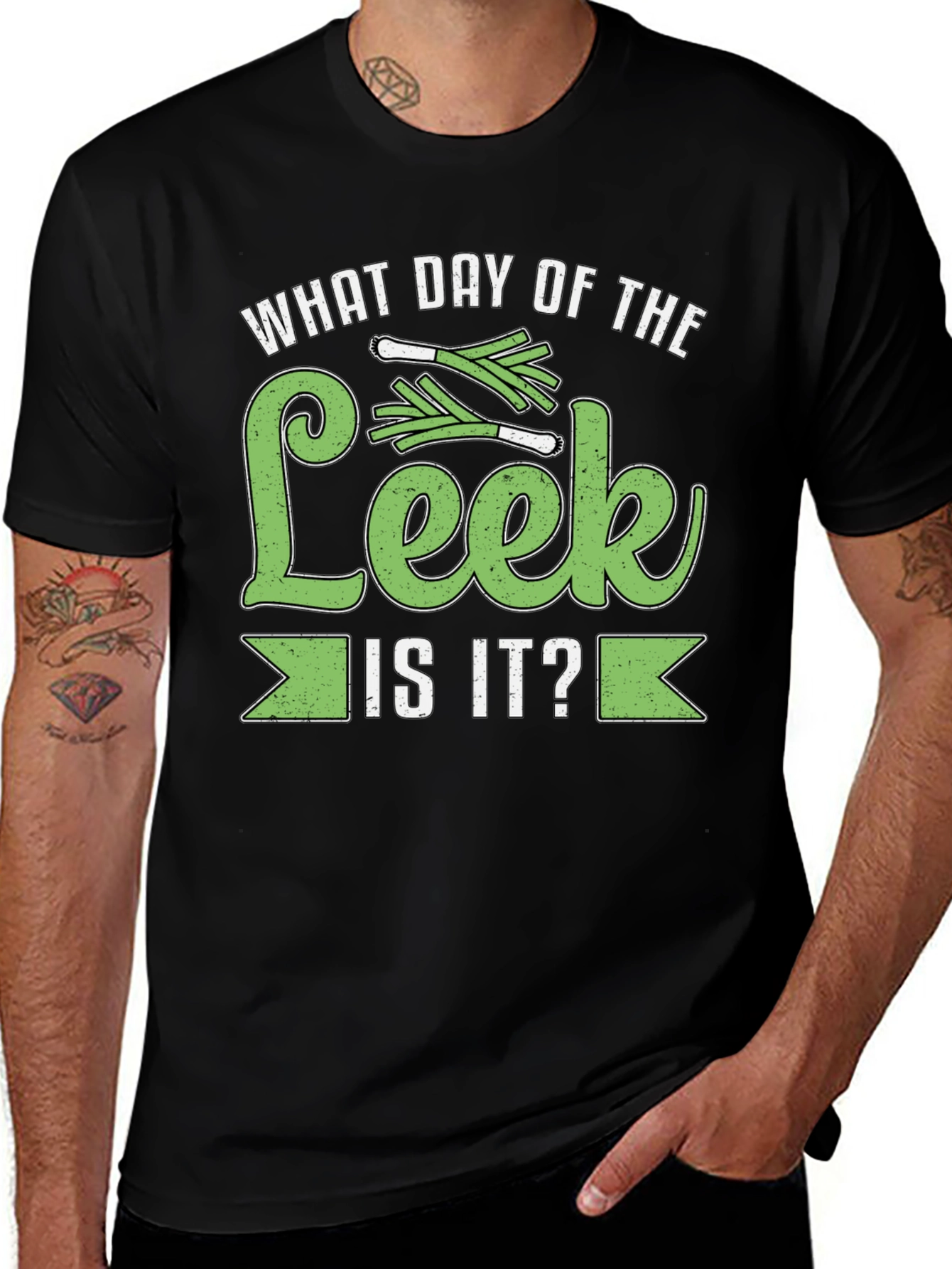 What Day of the Leek is it? T-Shirt