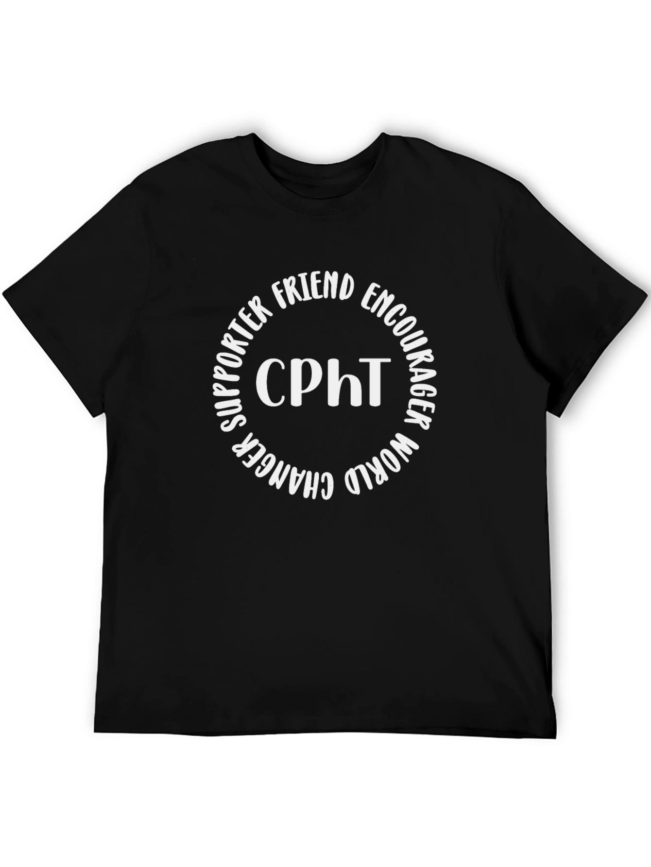 CPht Supporter Friend World Changer T-Shirt