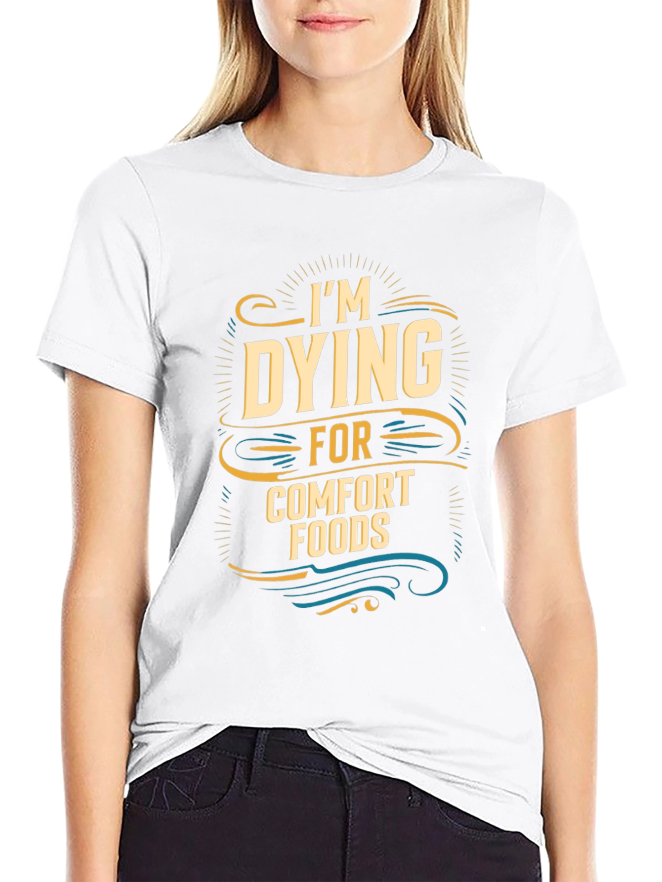 Im Dying for Comfort Foods Graphic Tee