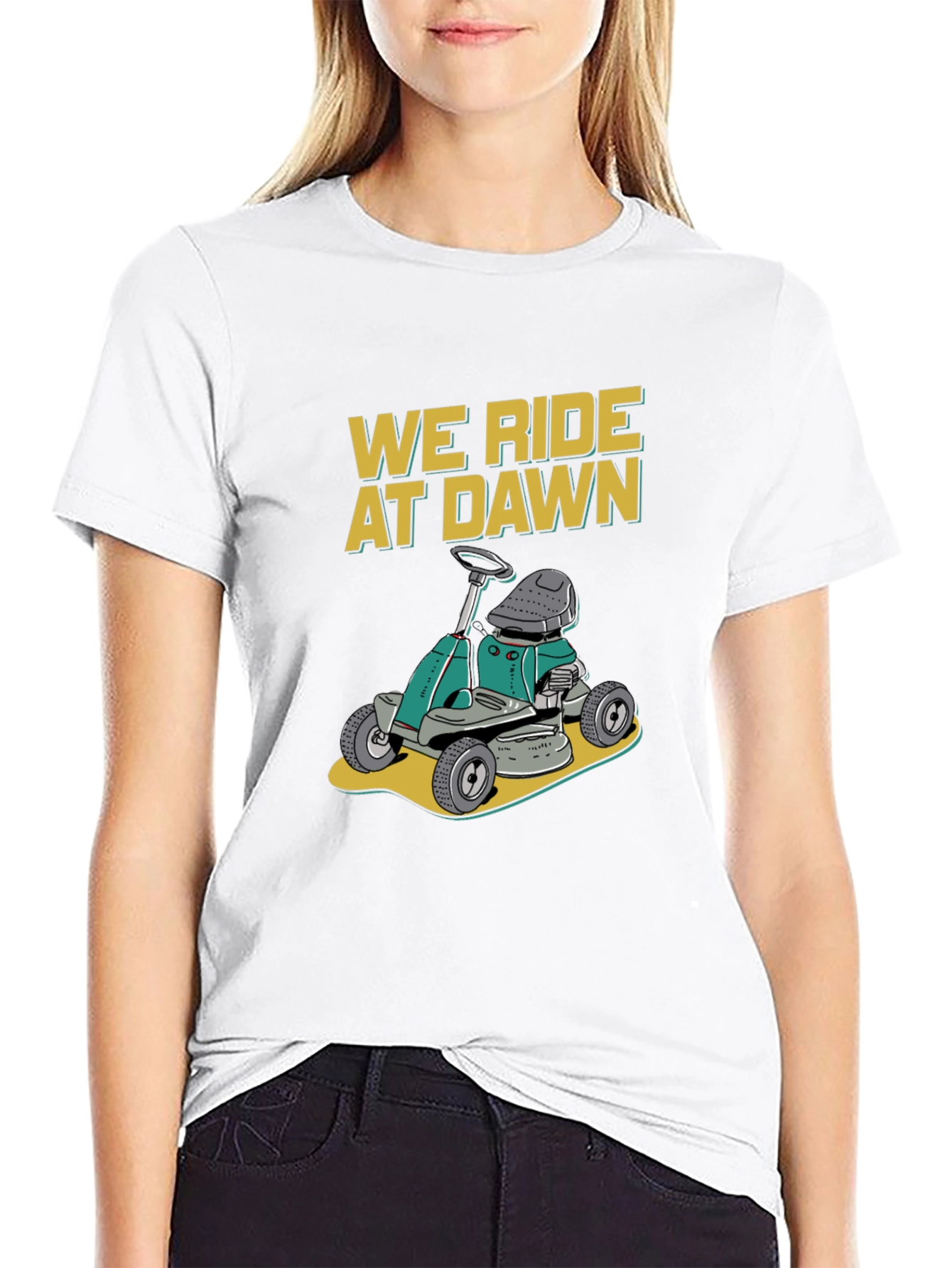 We Ride at Dawn Lawn Mower T-Shirt