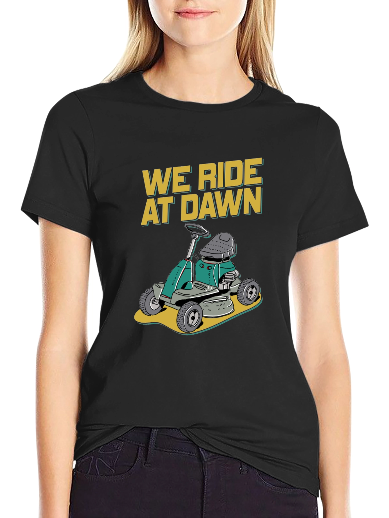 We Ride at Dawn Lawn Mower T-Shirt