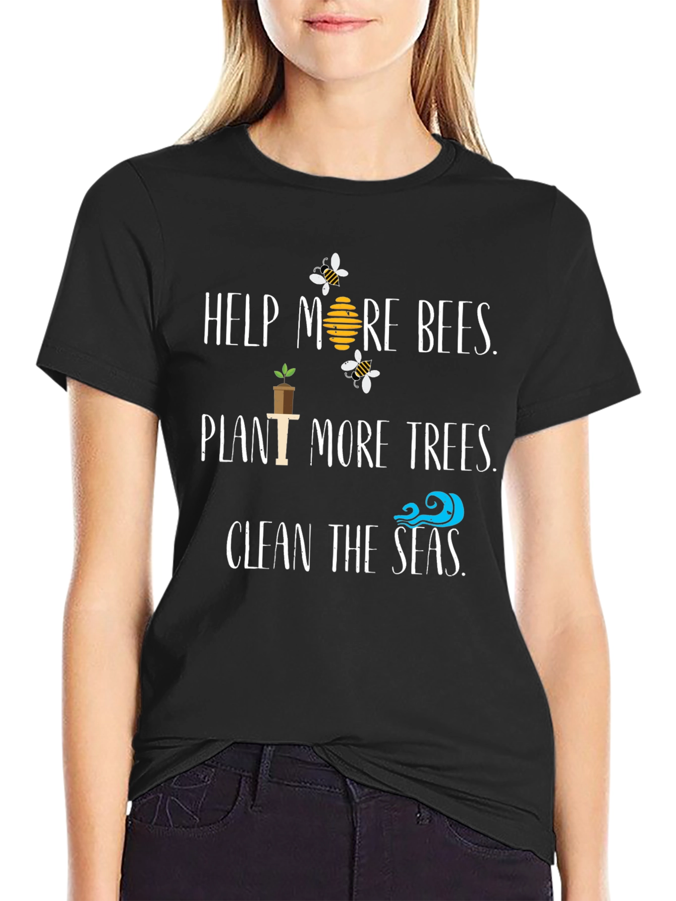 Eco-Friendly Slogan T-Shirt: Help Bees Plant Trees Clean Seas