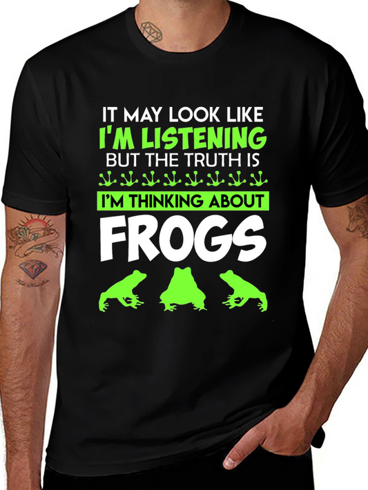 Frog Lover T-Shirt - Funny Im Thinking About Frogs Tee