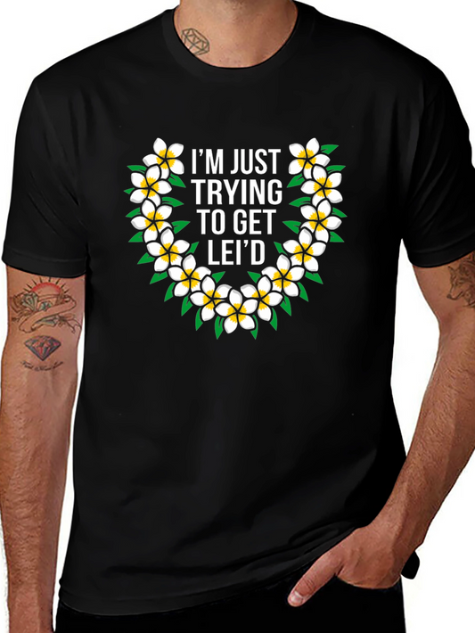 Funny Hawaiian Flower Lei T-Shirt - Get Leid