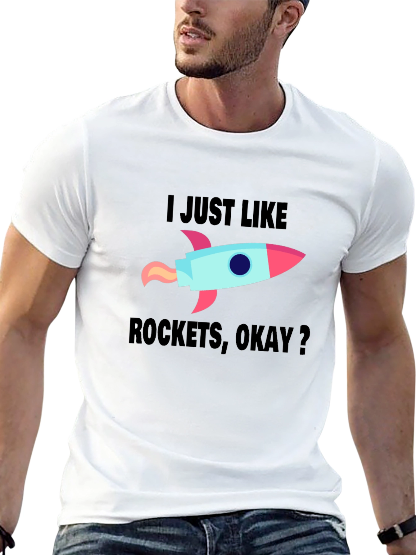 I Just Like Rockets Okay? Mens Black T-Shirt