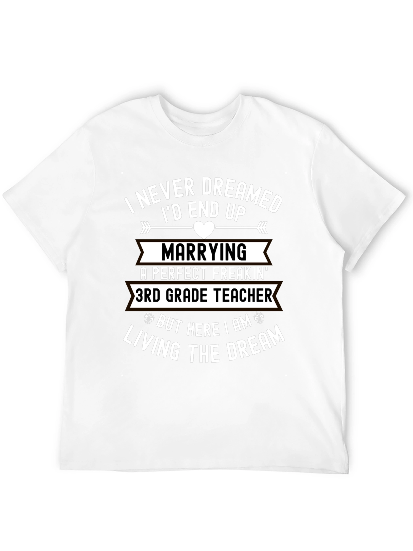 Funny 3rd Grade Teacher Marriage T-Shirt