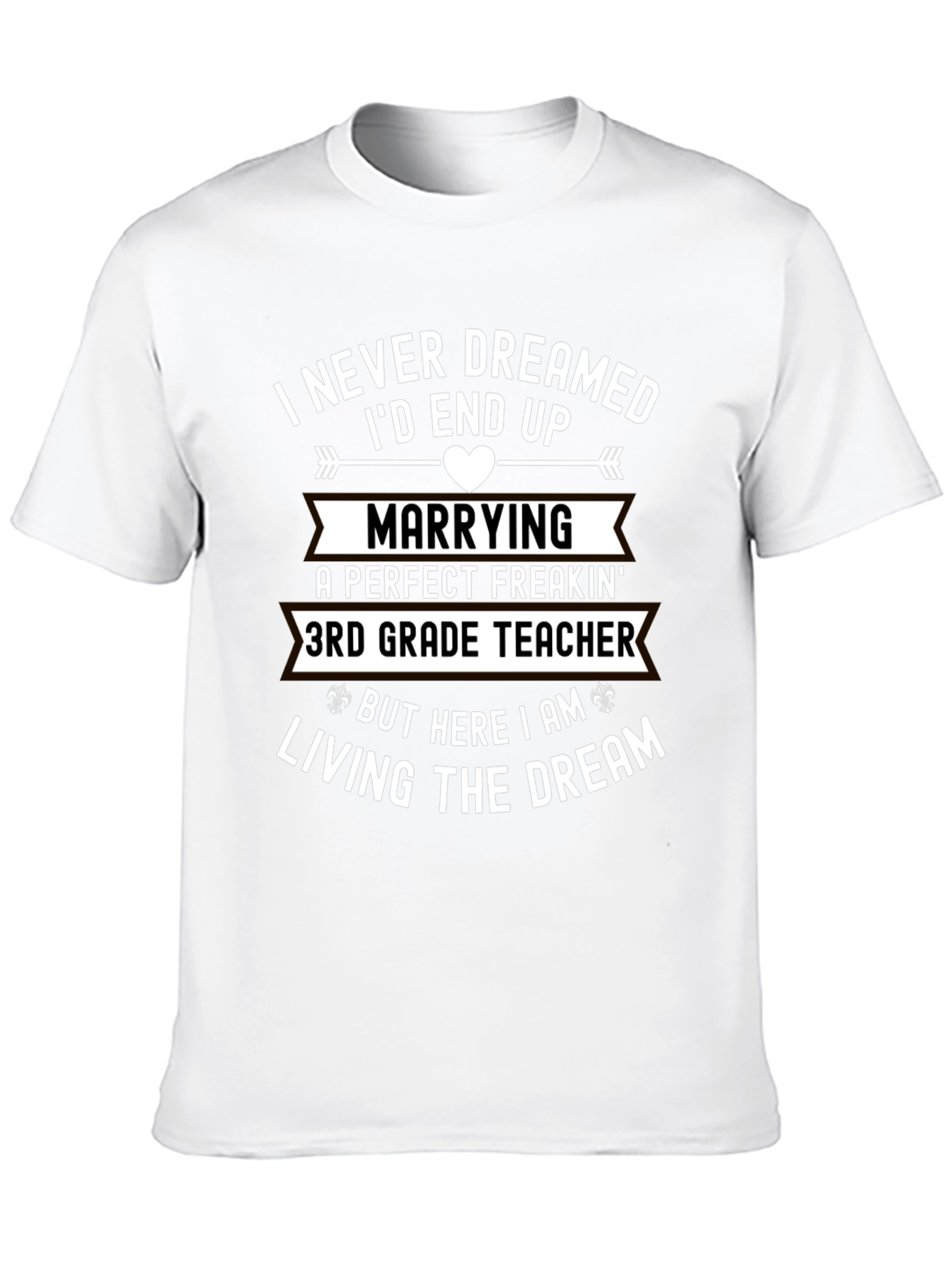 Funny 3rd Grade Teacher Marriage T-Shirt