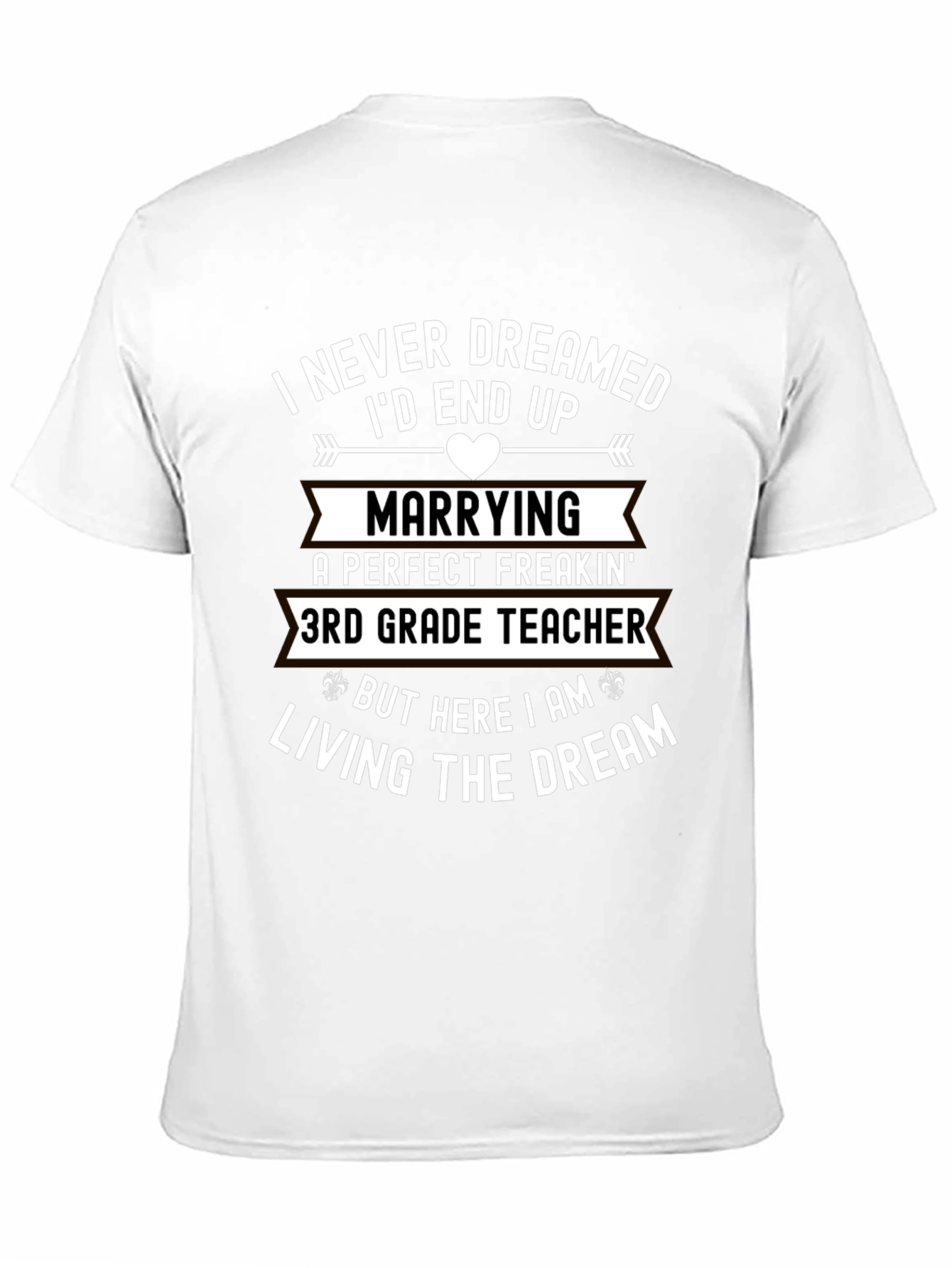 Funny 3rd Grade Teacher Marriage T-Shirt