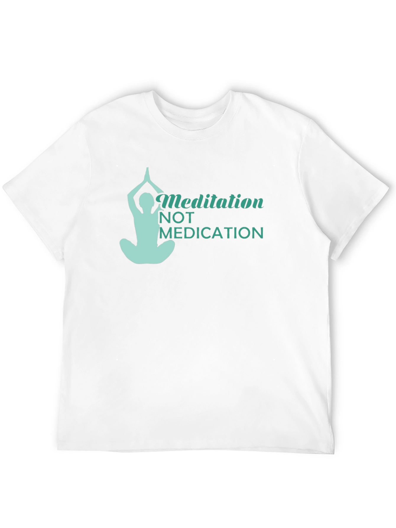 Meditation Not Medication Black T-Shirt