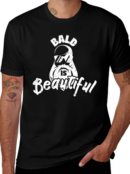 Bald is Beautiful Graphic T-Shirt