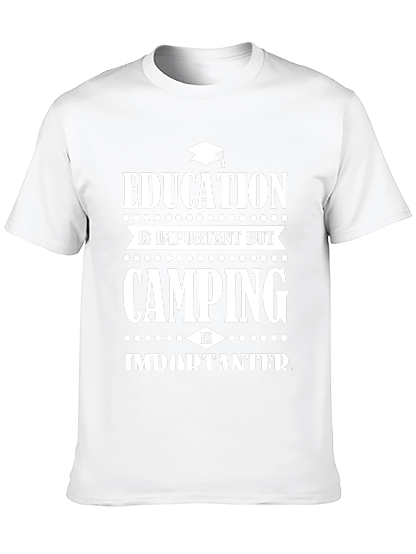 Camping is Importanter T-Shirt - Funny Camping Tee