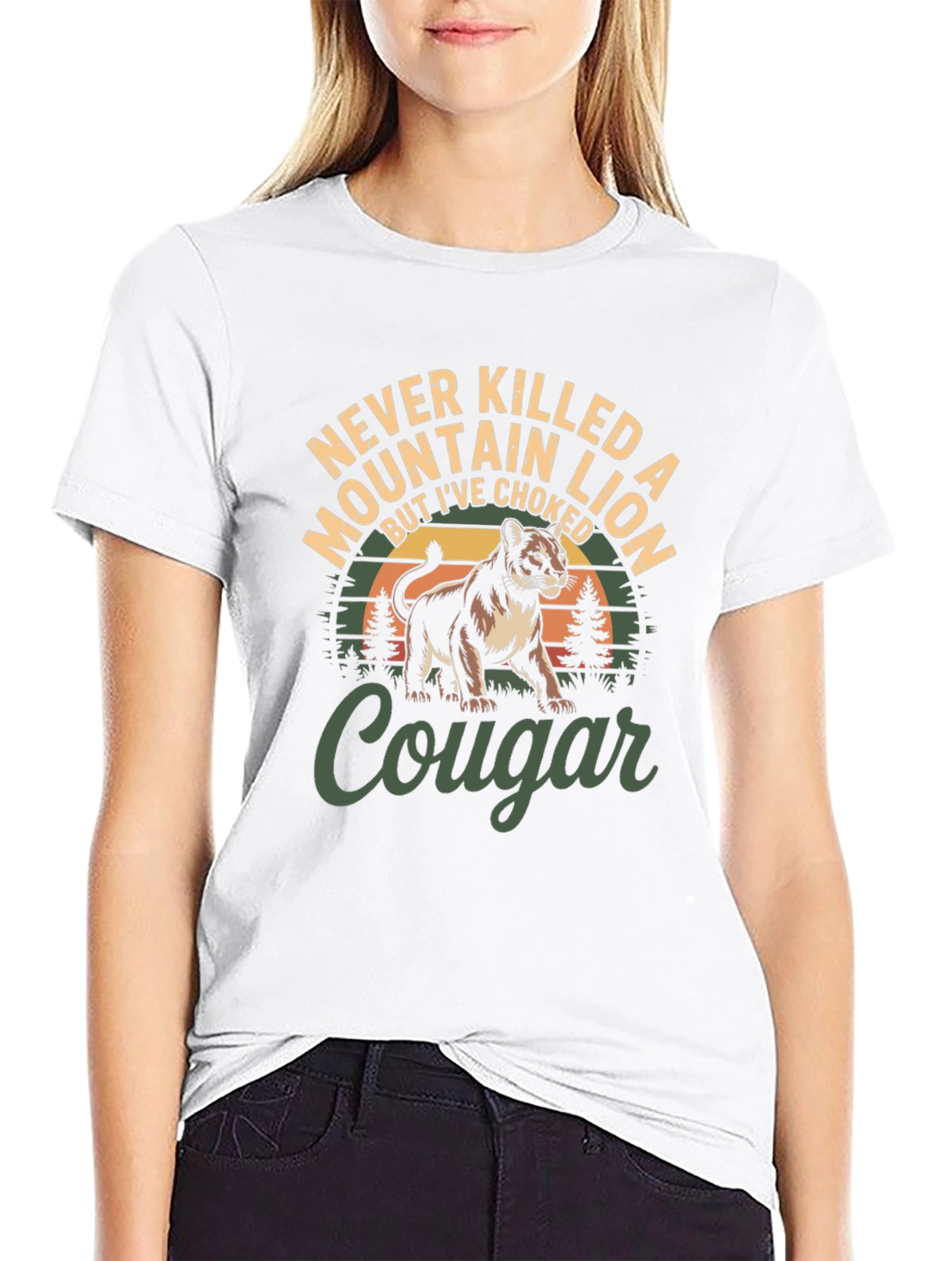Never Killed a Mountain Lion T-Shirt