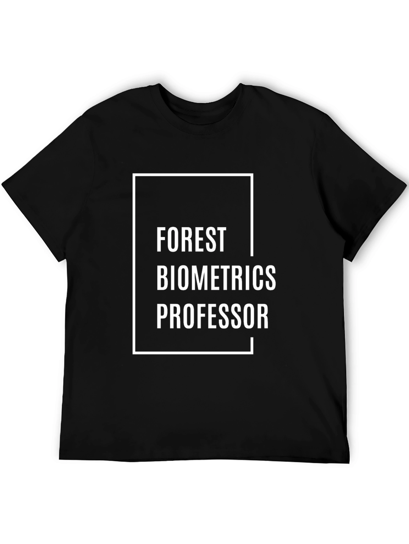 Forest Biometrics Professor Black T-Shirt