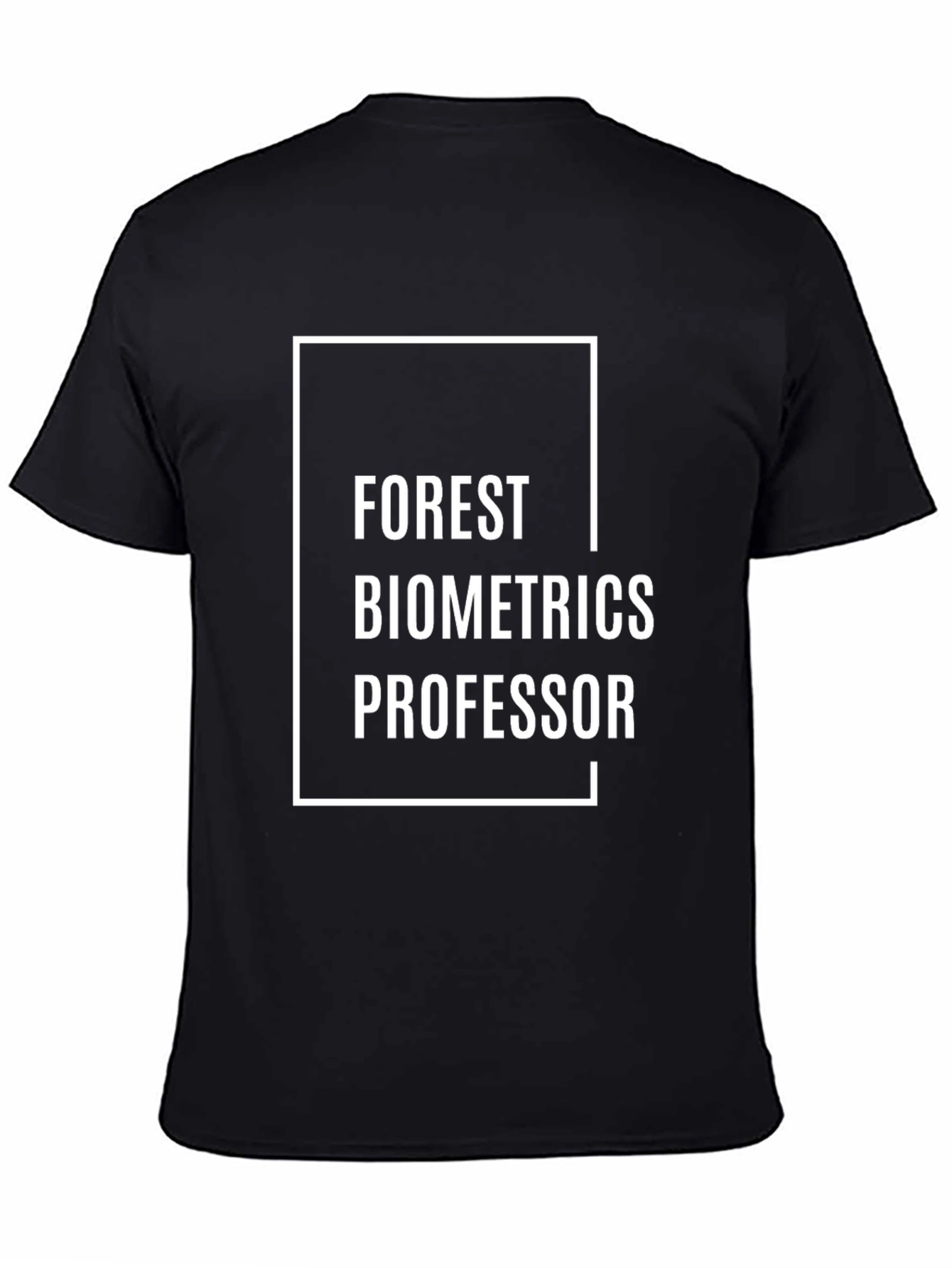 Forest Biometrics Professor Black T-Shirt