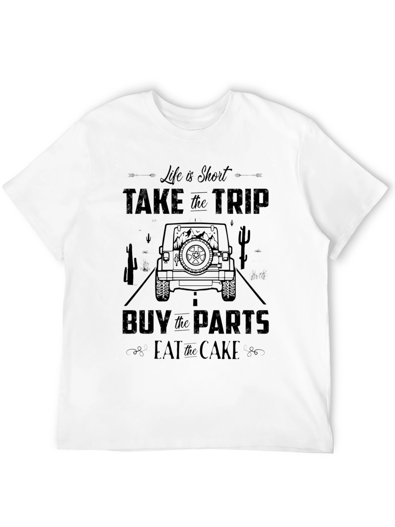 Life is Short Take the Trip T-Shirt
