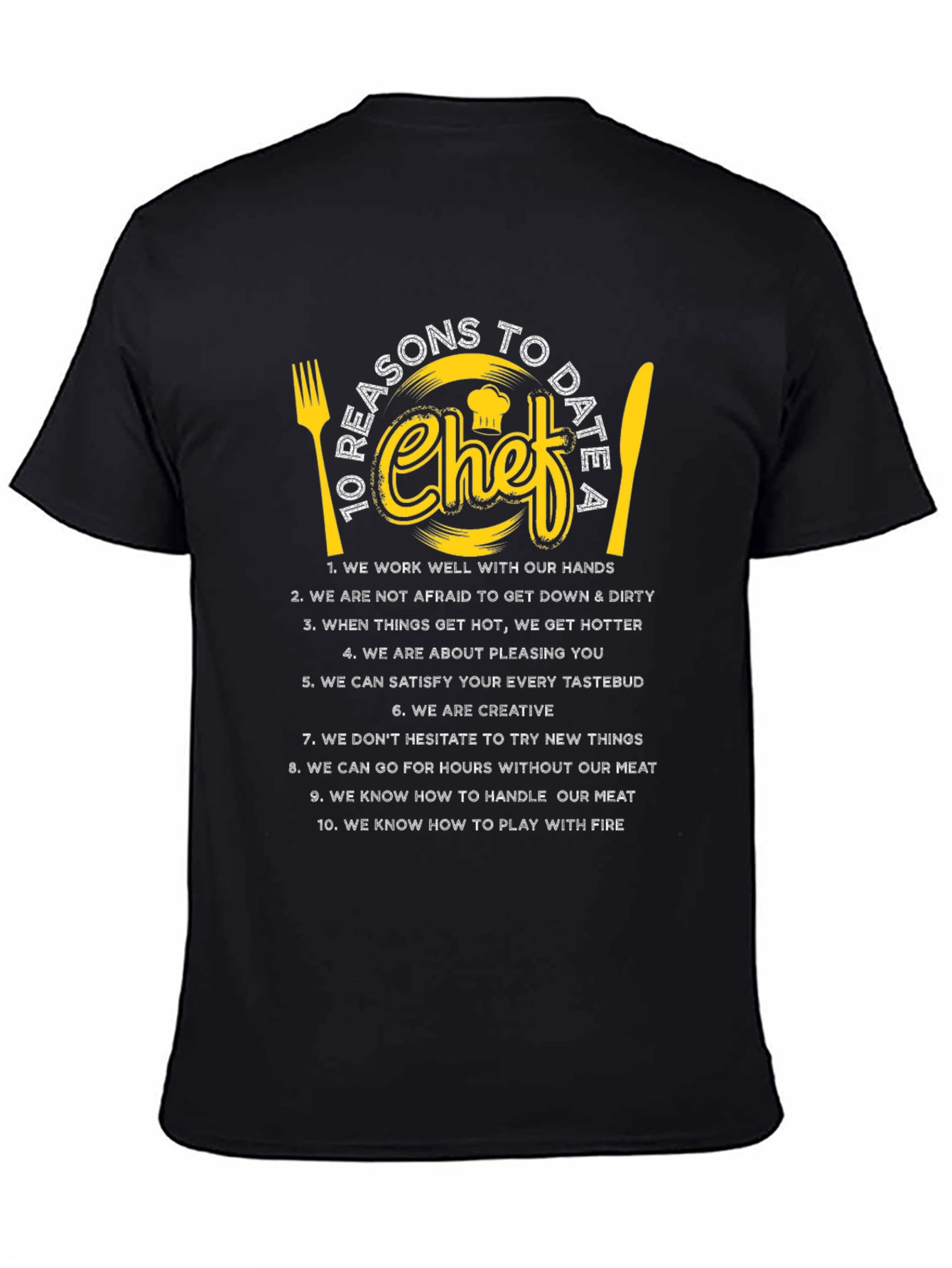 Reasons to Date a Chef T-Shirt