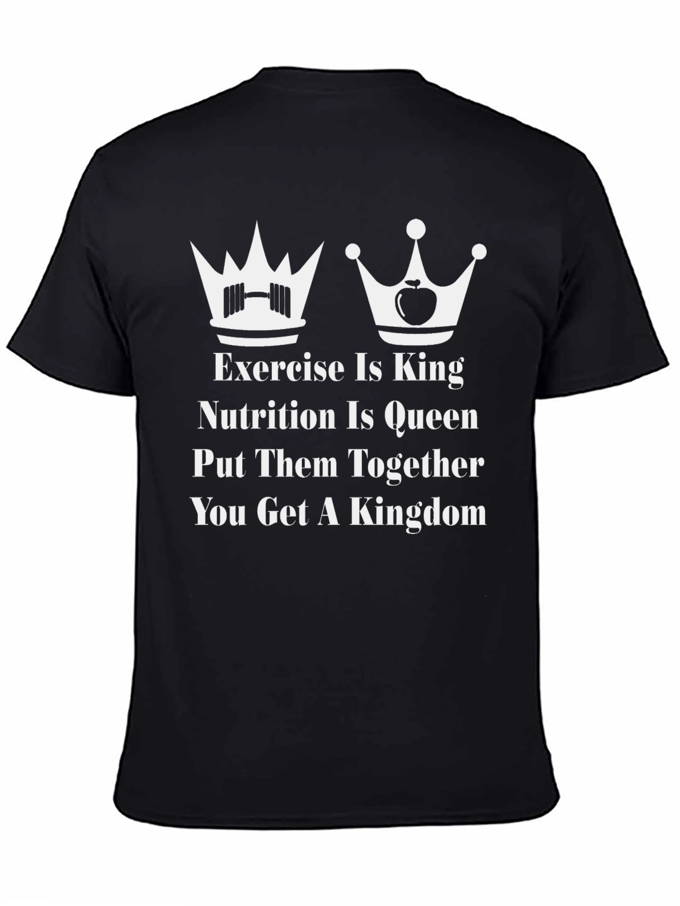 Exercise and Nutrition Kingdom T-Shirt