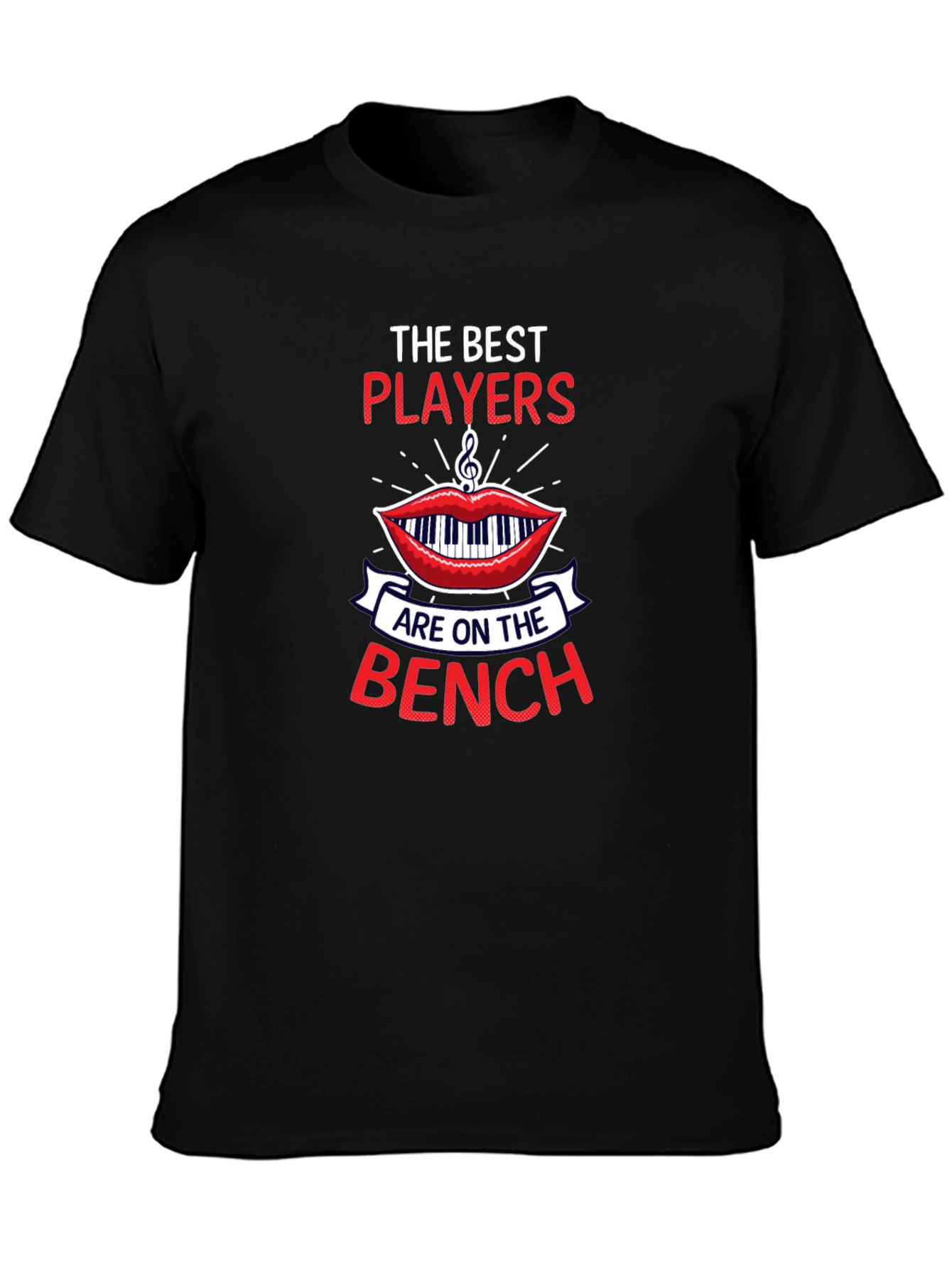 The Best Players Bench T-Shirt - Musical Humor