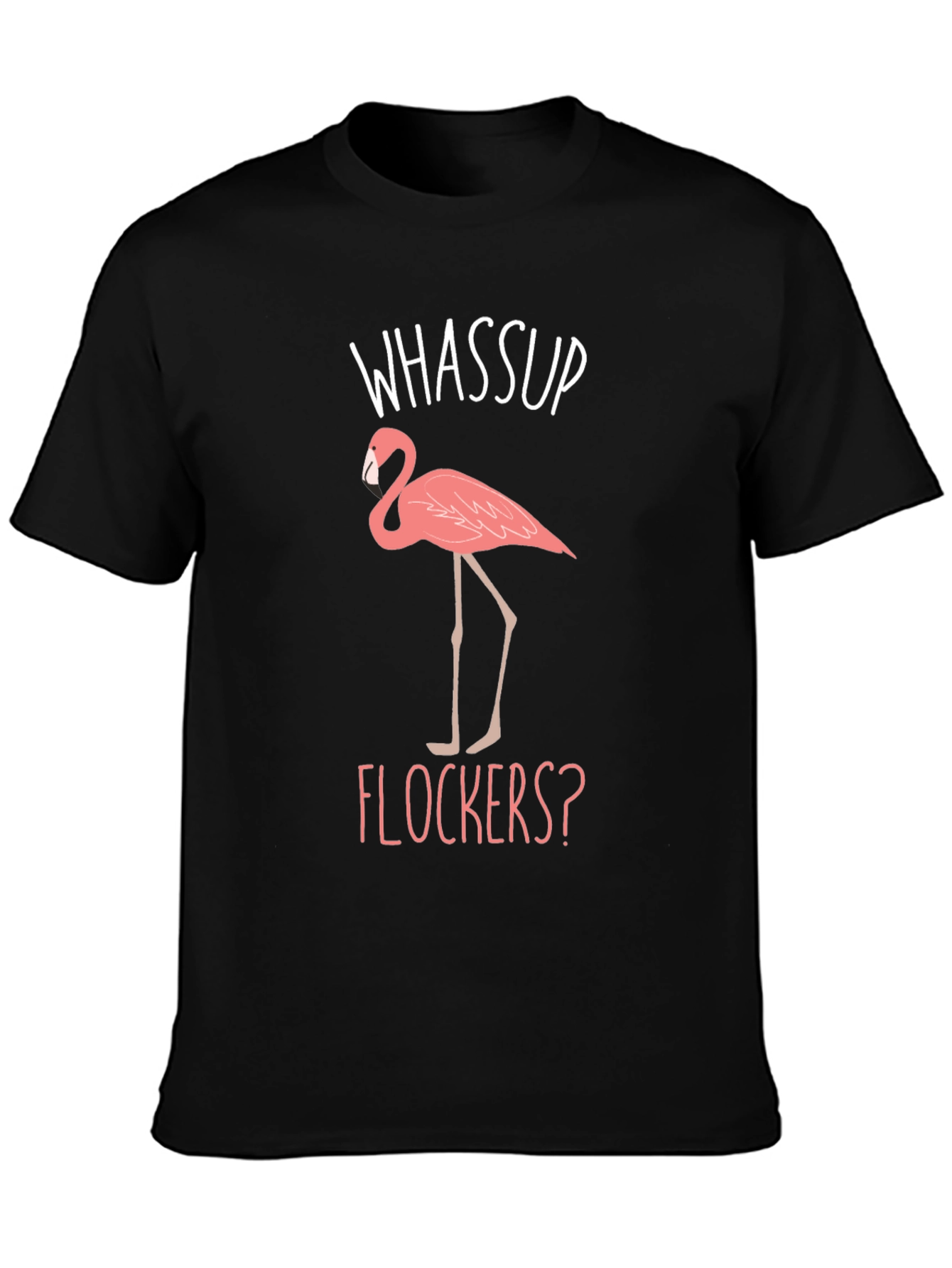 Whassup Flockers? Flamingo Graphic Tee