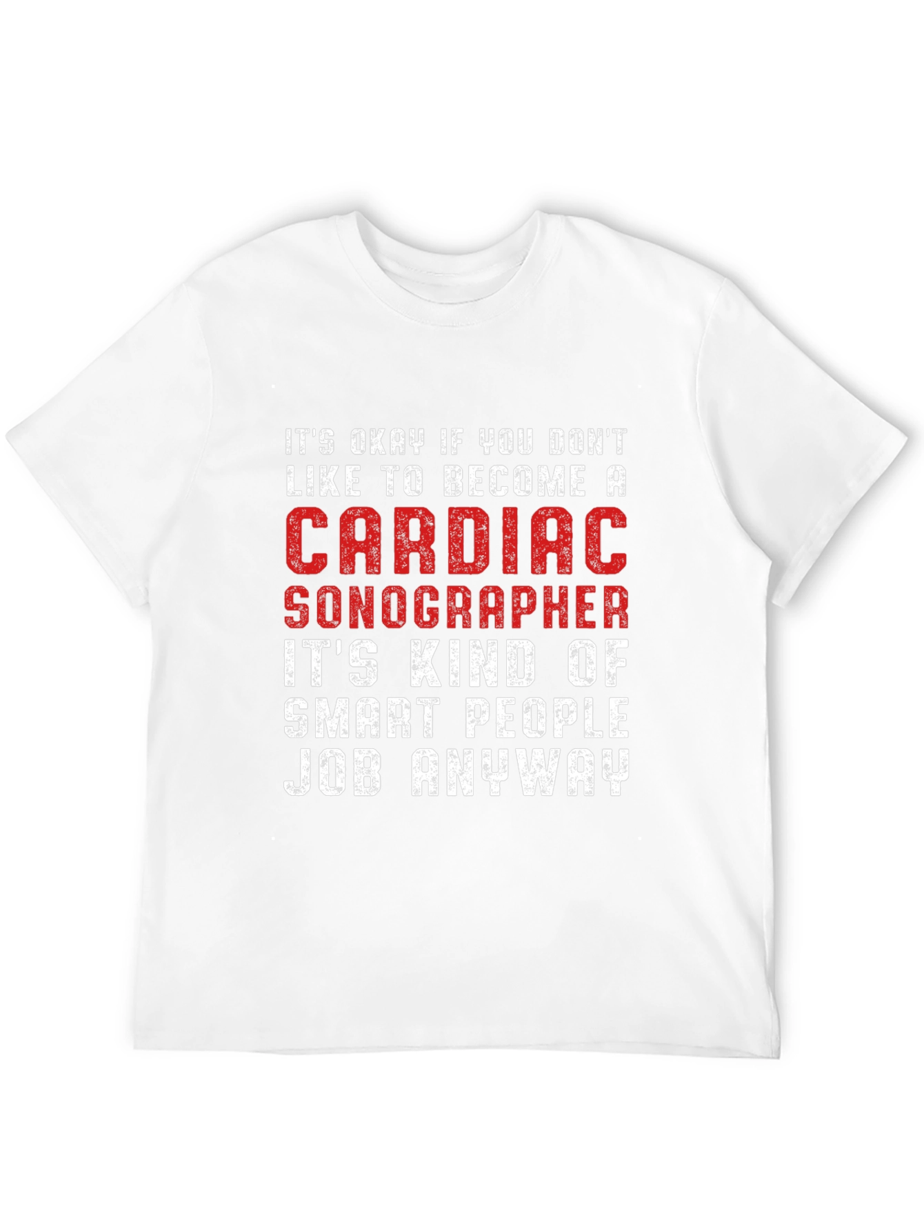 Cardiac Sonographer Smart People Job T-Shirt