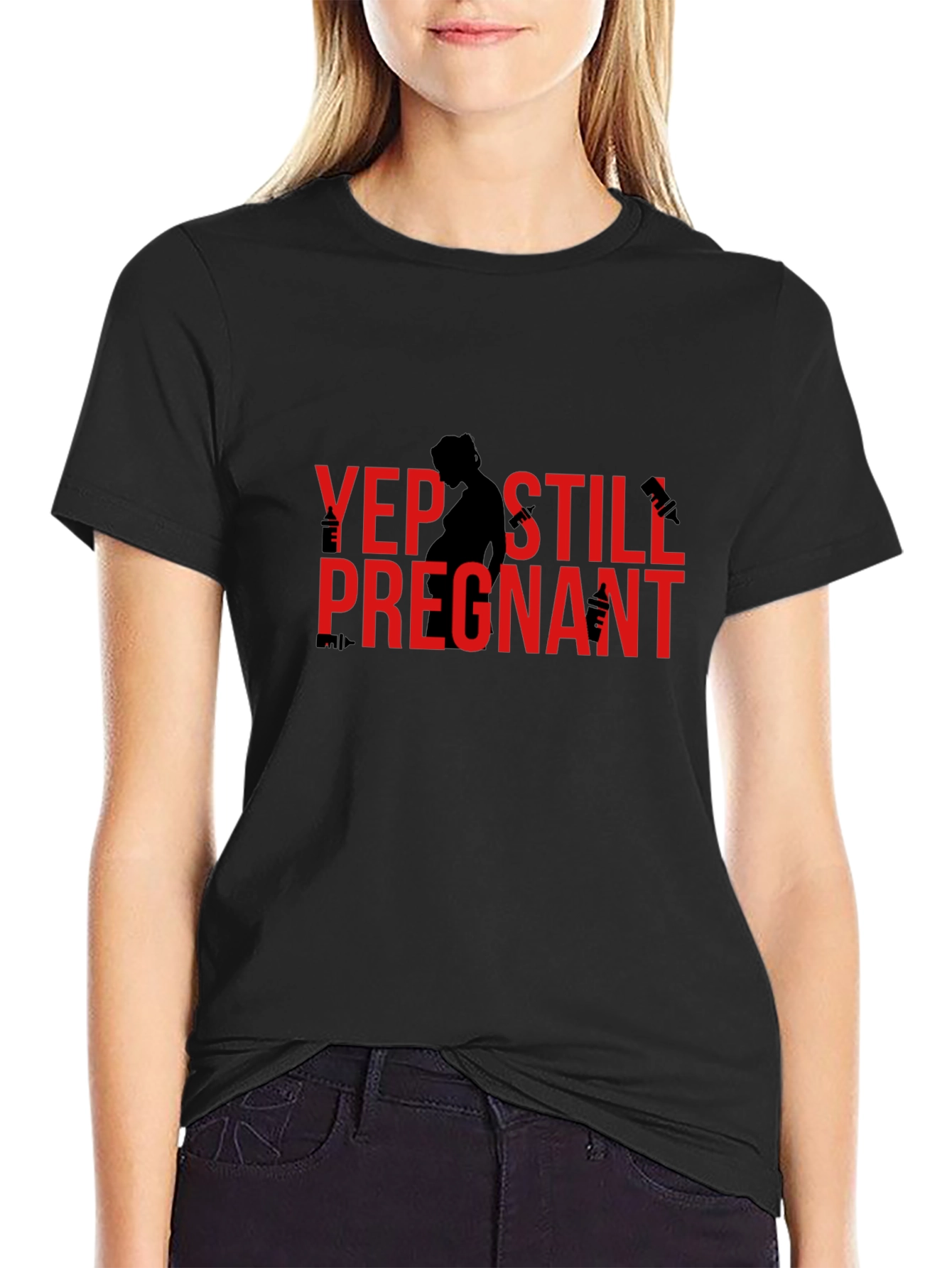Yep Still Pregnant Funny T-Shirt