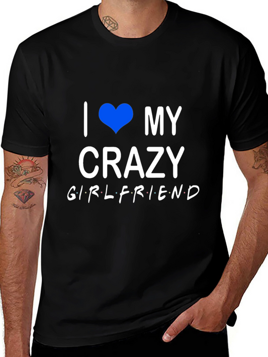 I Heart My Crazy Girlfriend Black T-Shirt