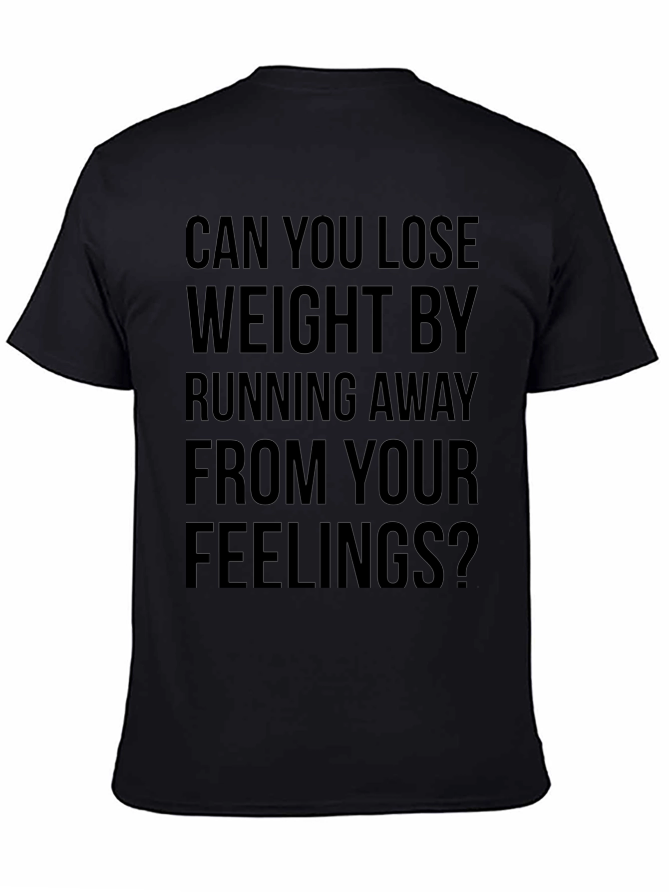 Funny Slogan Tee - Run Away From Feelings?