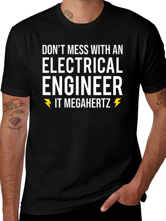 Electrical Engineer IT Megahertz T-Shirt