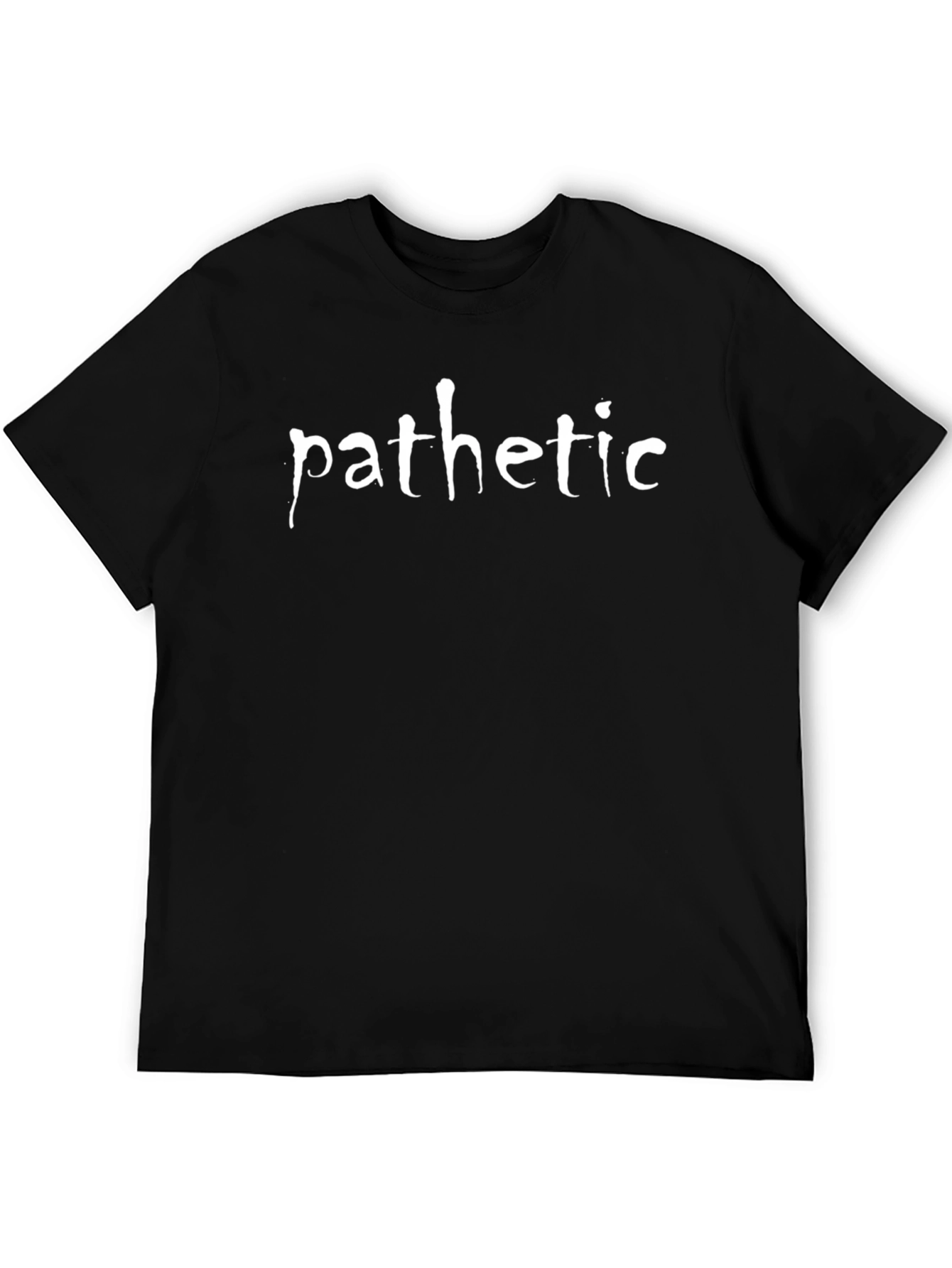 Pathetic Graphic Tee - Soft Cotton Casual T-Shirt