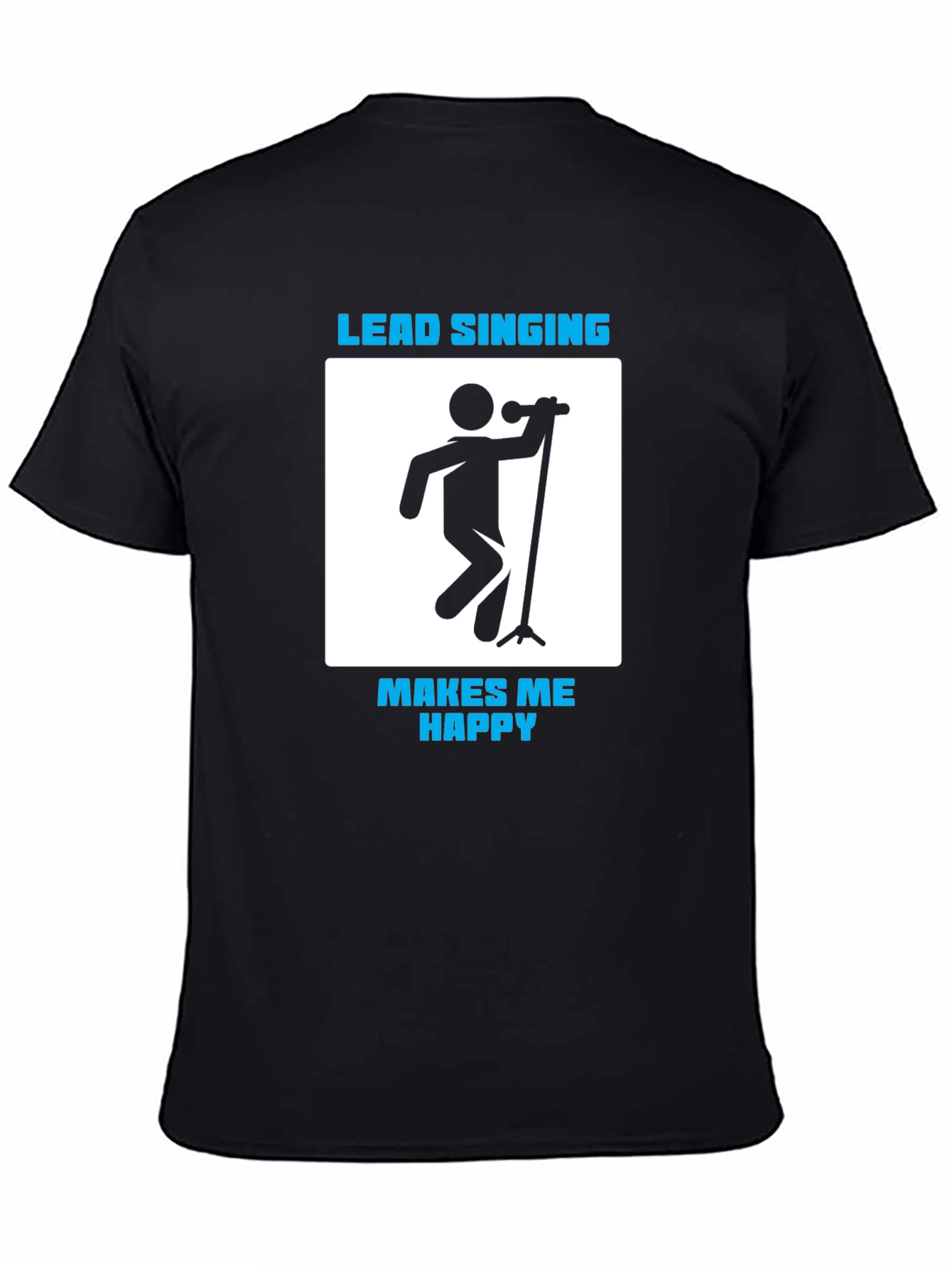 Lead Singing Makes Me Happy Graphic Tee